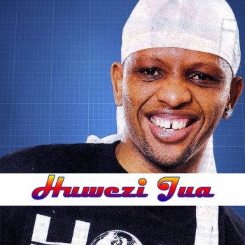 Mwana FA Huwezi Jua