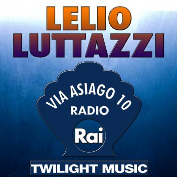 Lelio Luttazzi feat. Orchestra Ritmo Sinfonico Rai Avanti e indrè