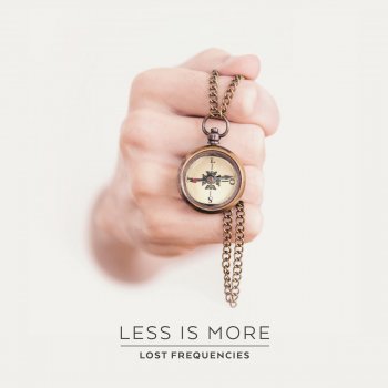 Lost Frequencies What Goes Around Comes Around