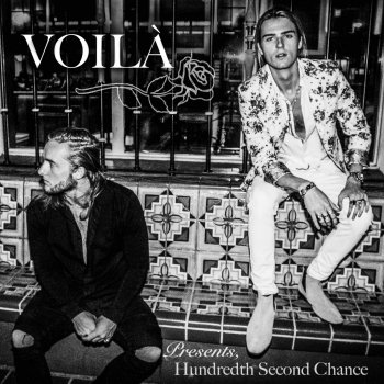 VOILÀ Hundredth Second Chance