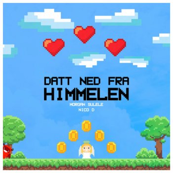 Morgan Sulele feat. Nico D Datt ned fra himmelen