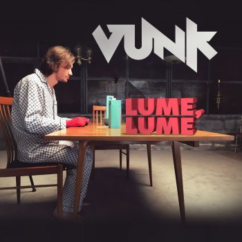 Vunk Lume, lume - Radio Edit