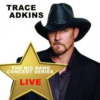 Trace Adkins Nothin' But Tail Lights (Live)