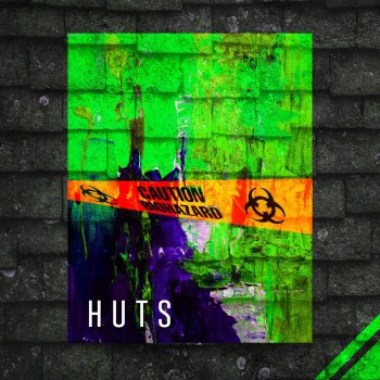 HUTS Toxic