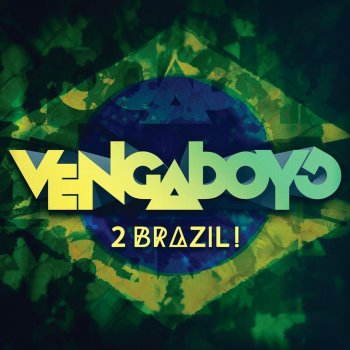 Vengaboys 2 Brazil - Extended Dance Mix