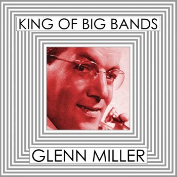 Glenn Miller and His Orchestra Speaking of Heaven