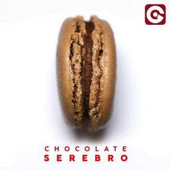 SEREBRO Chocolate