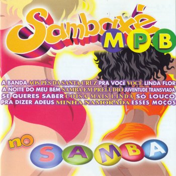 Sambaxé Se Queres Saber (If You'd Like to Know)