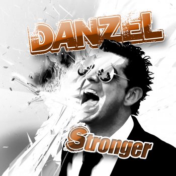 Danzel Stronger (Extended Edit)