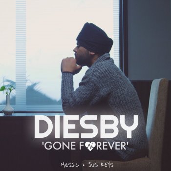 Diesby Gone Forever