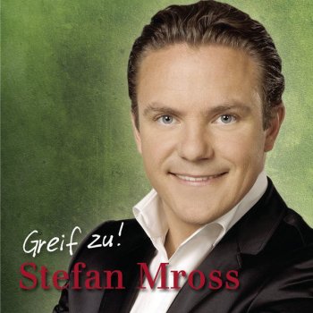 Stefan Mross Wenn du nicht lachst, dann lebst du nicht