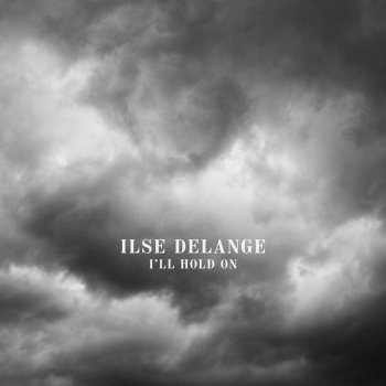 Ilse DeLange I'll Hold On