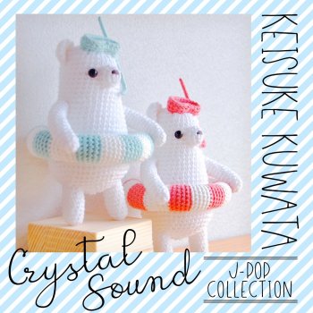 Crystal Sound Itsuka Dokoka De (I Feel the Echo) (Crystal Sound)