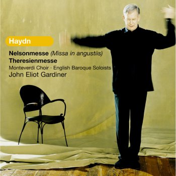 John Eliot Gardiner feat. Monteverdi Choir, Donna Brown, Sally Bruce-Payne, English Baroque Soloists, Peter Butterfield & Gerald Finley Mass No.12 - 'Theresienmesse' In B Flat HobXXII/12 (1799): Et Incarnatus
