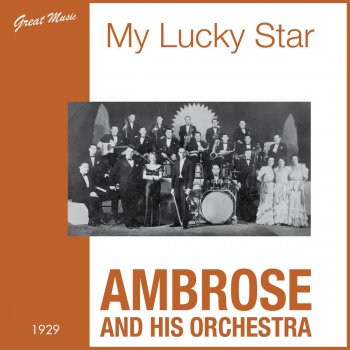 Ambrose & His Orchestra She's Such a Comfort to Me