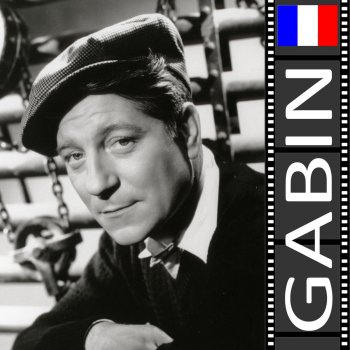 Jean Gabin La môme cautchouc