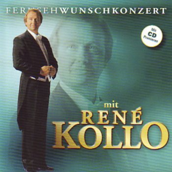 René Kollo Drei kleine Worte von Dir