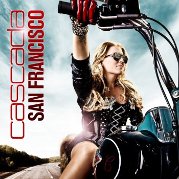 Cascada San Francisco - Cahill Radio Edit