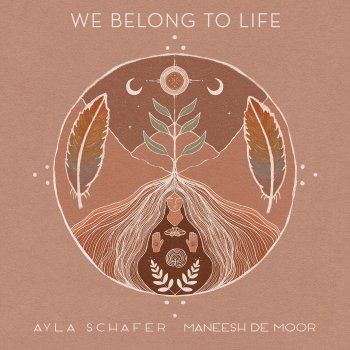 Ayla Schafer We Belong to Life
