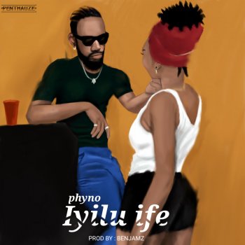 Phyno Iyilu Ife