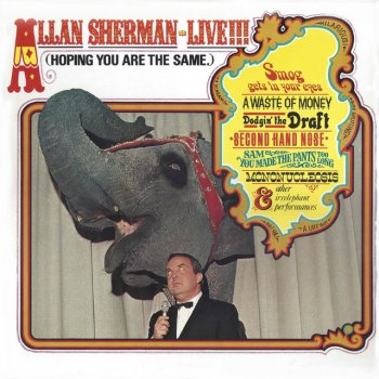 Allan Sherman Intro to Allan Sherman's Live, Hoping You Are the Same