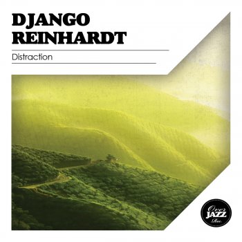 Django Reinhardt Distraction (Remastered)