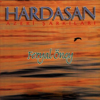 Feryal Öney Men Baharın Gızıyam
