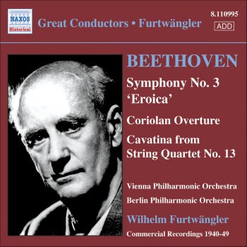 Berliner Philharmoniker feat. Wilhelm Furtwängler String Quartet No. 13 In B-Flat Major, Op. 130: V. Cavatina (Arr. for Orchestra)