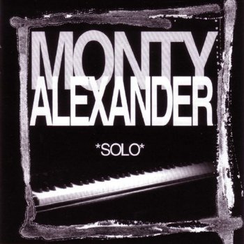 Monty Alexander My One And Only Love