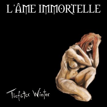 L'âme Immortelle Tiefster Winter - Zeromancer Remix