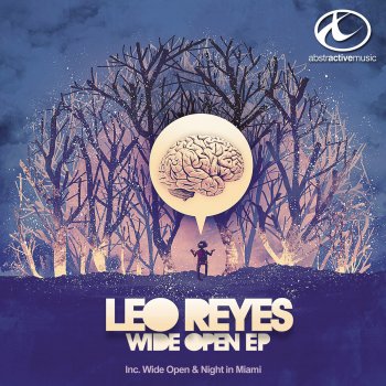 Leo Reyes Wide Open - Original Short Mix