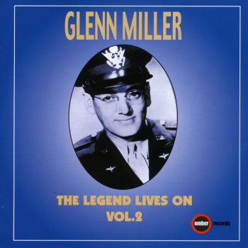 Glenn Miller You Walk By