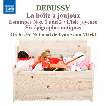 Claude Debussy feat. Orchestre National De Lyon & Jun Markl La boîte à joujoux (arr. A. Caplet for orchestra): Tableau 4: Apres fortune faite