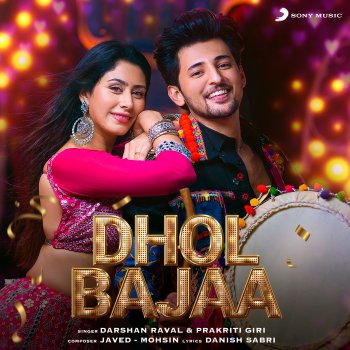 Darshan Raval feat. Prakriti Giri & Javed-Mohsin Dhol Bajaa