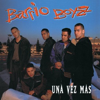 Barrio Boyzz Te Llevare a Navegar