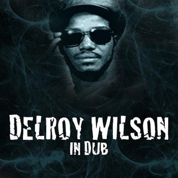 Delroy Wilson Miss Grace Dub