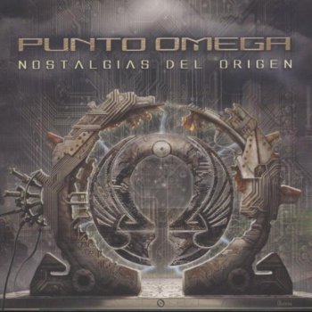 Punto Omega Nostalgias del Origen