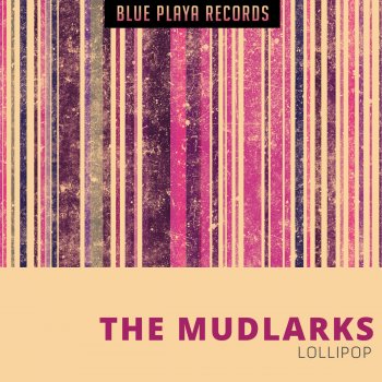 The Mudlarks Book of Love