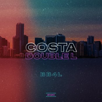 Costa BB4L (feat. Double L)