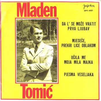 Mladen Tomic Pjesma Veseljaka