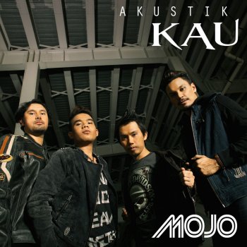 Mojo Kau (Akustik)