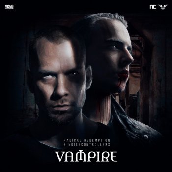 Radical Redemption feat. Noisecontrollers Vampire