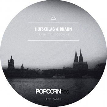 Исполнитель Hufschlag & Braun, альбом Train To Cologne