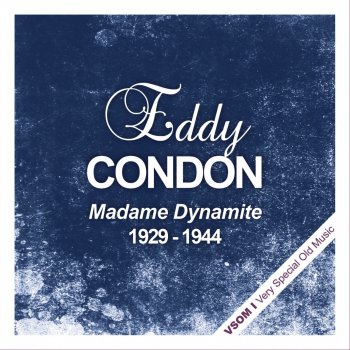 Eddie Condon Somebody Loves Me (Remastered)