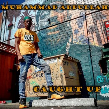 Muhammad Abdullah Caught Up