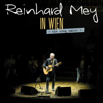 Reinhard Mey In Wien (Live)