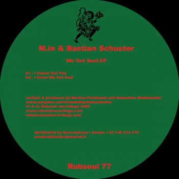 M.in & Bastian Schuster I Know We Got Soul