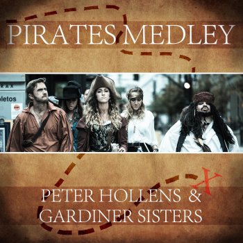 Peter Hollens feat. Gardiner Sisters Pirates Medley