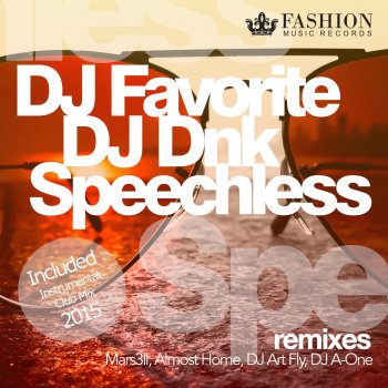 DJ Favorite feat. DJ DnK Speechless - Mars3ll Remix