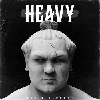 KEZ feat. Olexesh Heavy